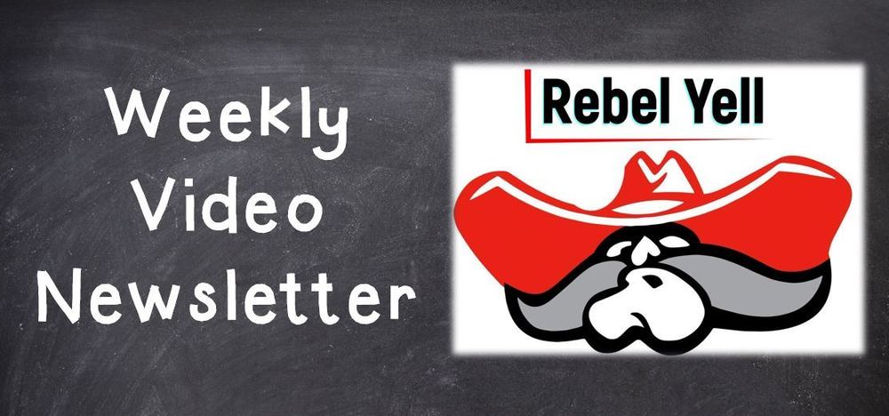 The Rebel Yell: Weekly Video News with Principal Wedemeyer